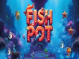 Fish Pot - เกมอาเขตแสนสนุก